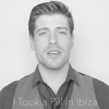 I Took A Pill In Ibiza | Boomplay Music