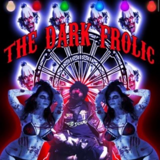 THE DARK FROLIC