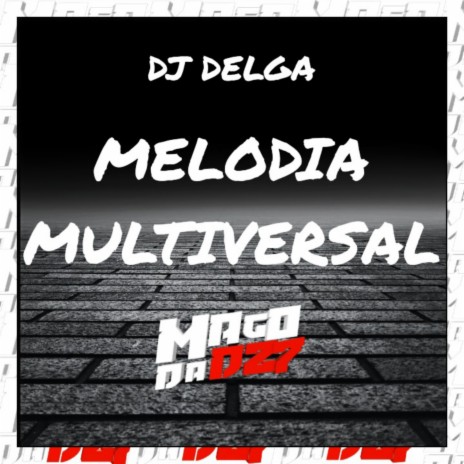 MELODIA MULTIVERSAL | Boomplay Music