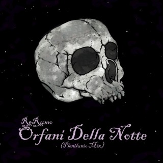 Orfani Della Notte (Plenilunio Mix)