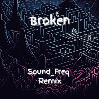 Broken