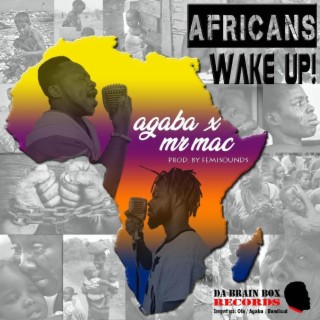 AFRICANS WAKE UP | Boomplay Music