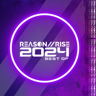 Reason II Rise Best Of 2024