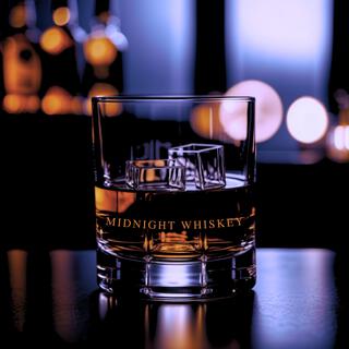 Midnight Whiskey