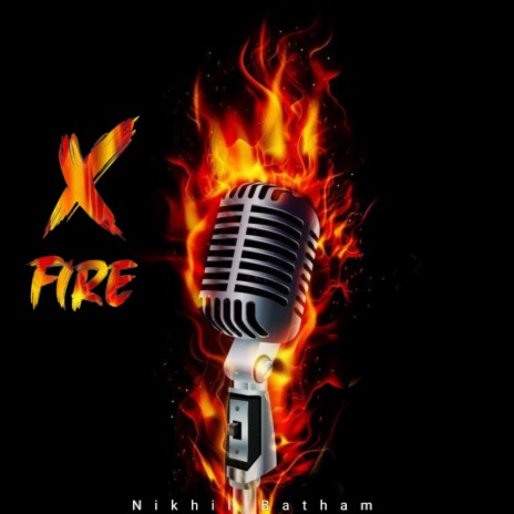 X Fire | Boomplay Music
