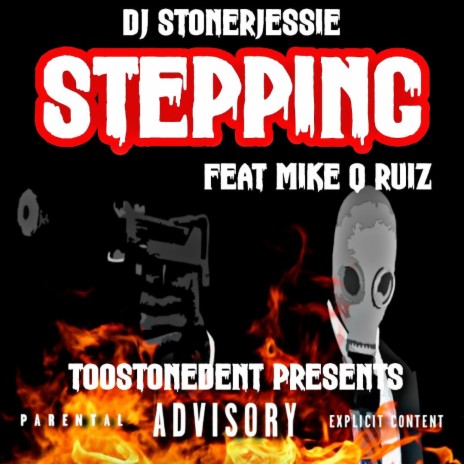 Stepping ft. Mike Q Ruiz | Boomplay Music