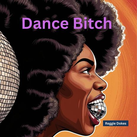 Dance Bitch | Boomplay Music