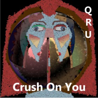 Crush on You