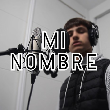 MI NOMBRE | Boomplay Music