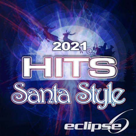 2021 Hits (Santa Style) | Boomplay Music