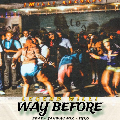 Way Before | Boomplay Music