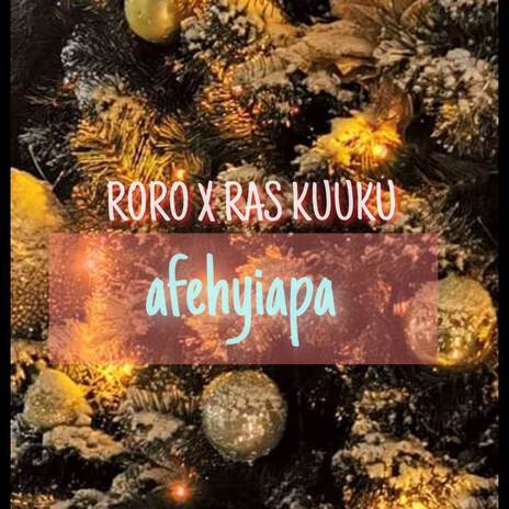 Afehyiapa ft. Ras Kuuku | Boomplay Music