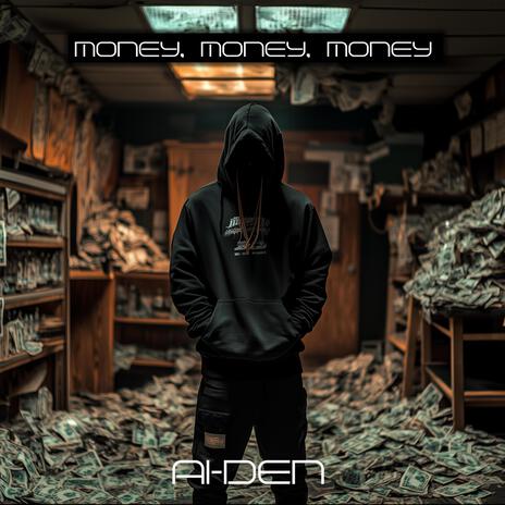 Money, Money, Money | Boomplay Music