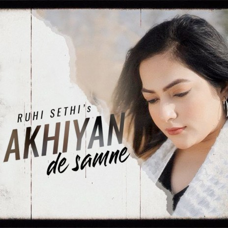 Akhiyan De Samne | Boomplay Music