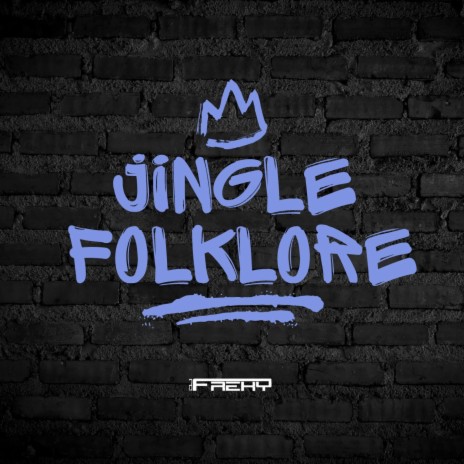 Jingle Folklore (Special Version) ft. Dj Mouse | Boomplay Music