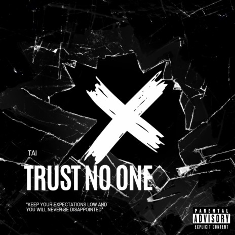 Trust No One | Boomplay Music