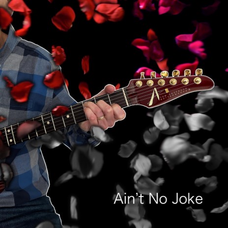 Ain't No Joke ft. Kenny Hass | Boomplay Music