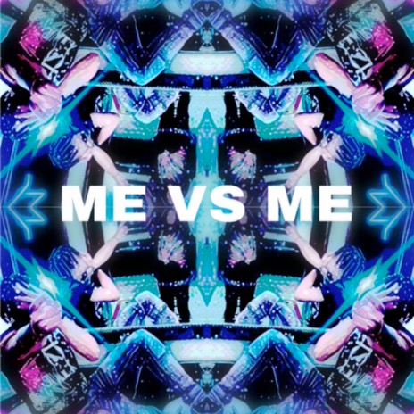Me Vs Me | Boomplay Music