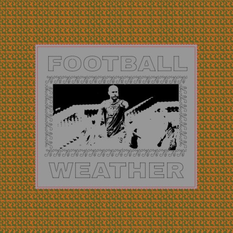 Football Weather | Boomplay Music