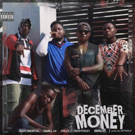 December Money ft. Small 69, Willy, Hashtag & Jibril | Boomplay Music