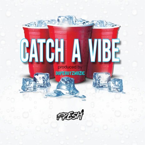 Catch A Vibe ft. Johnny Stacy | Boomplay Music