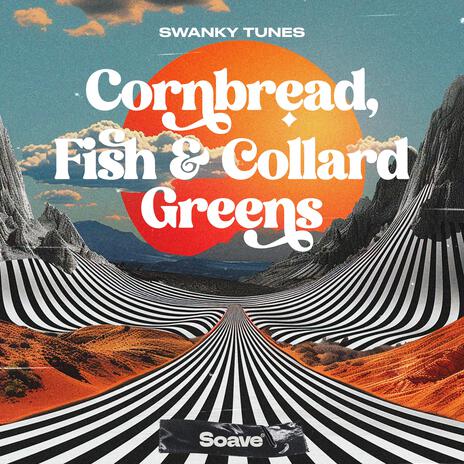 Cornbread, Fish & Collard Greens | Boomplay Music