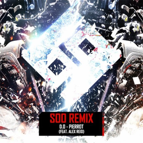 Pierrot Remix (feat. Alex Reid) | Boomplay Music