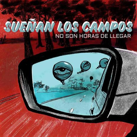 Sueñan los campos | Boomplay Music