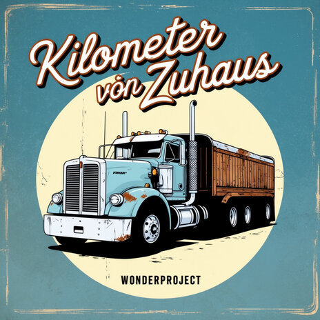 Kilometer von Zuhaus | Boomplay Music