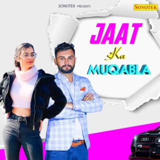 Jaat Ka Muqabla