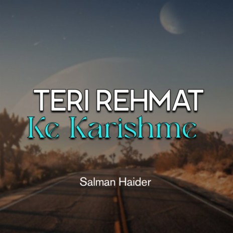 Teri Rehmat Ke Karishme | Boomplay Music