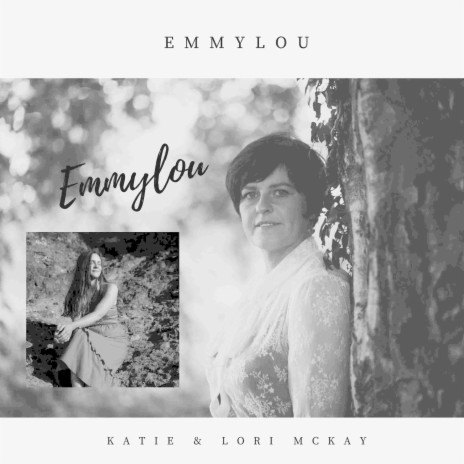 Emmylou ft. Lori McKay | Boomplay Music