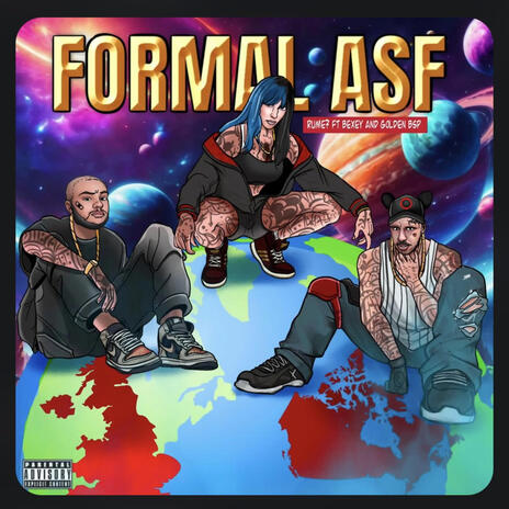 FORMAL ASF ft. Bexey & Golden BSP | Boomplay Music