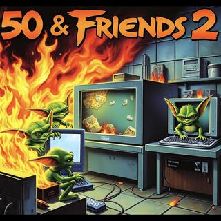 50 & Friends 2