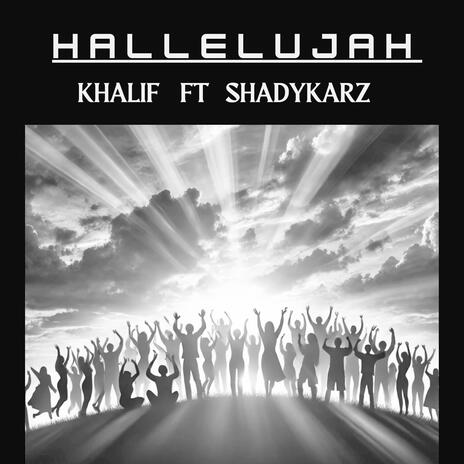 Hallelujah ft. ShadyKarz | Boomplay Music