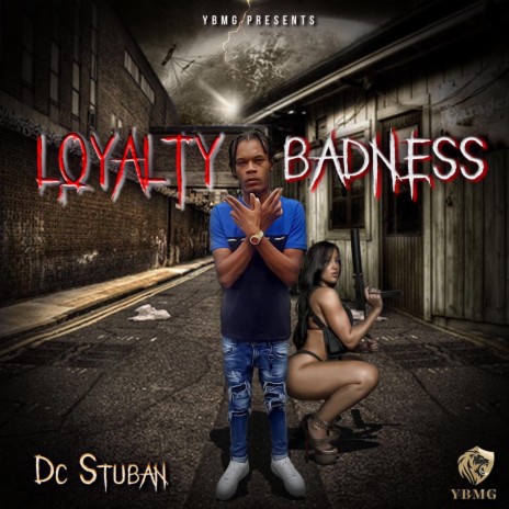 Loyalty Badness | Boomplay Music