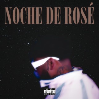 Noche De Rosé