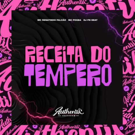 Receita do Tempero ft. MC POGBA & Dj Pn Beat | Boomplay Music