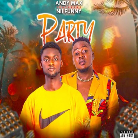 Party (feat. Nii Funny) | Boomplay Music