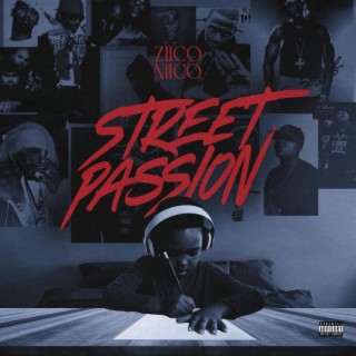 STREET PASSION (THE ALBUM) PT1