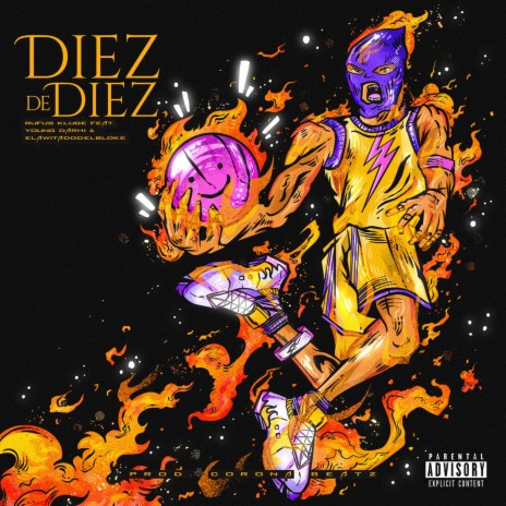 Diez De Diez ft. Young Darhi & elawitadodelbloke | Boomplay Music