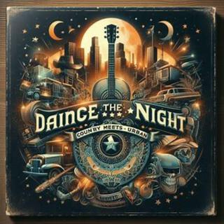 Dance the Night