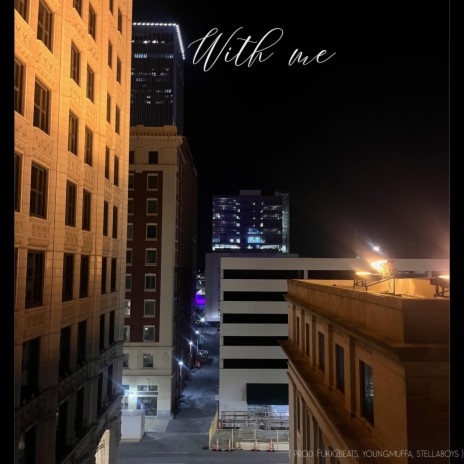 With me | Boomplay Music