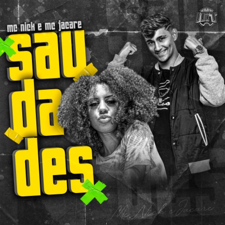 Saudades ft. Mc Jacare | Boomplay Music