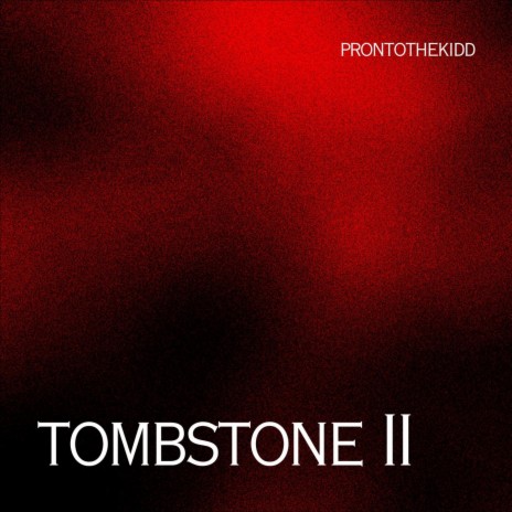 tombstone II | Boomplay Music