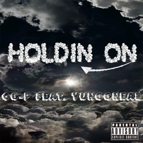 Holdin On ft. Yungg Neal | Boomplay Music