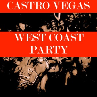 WEST COAST PARTY