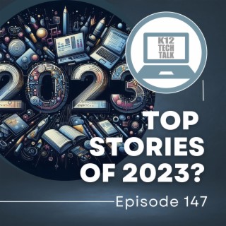 Episode 147 - Top Stories of 2023?