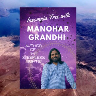 Manohar Grandhi- My Sleepless Nights #64