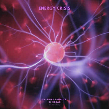 Energy Crisis (Radio Edit) ft. Bthelick & DJ Codar